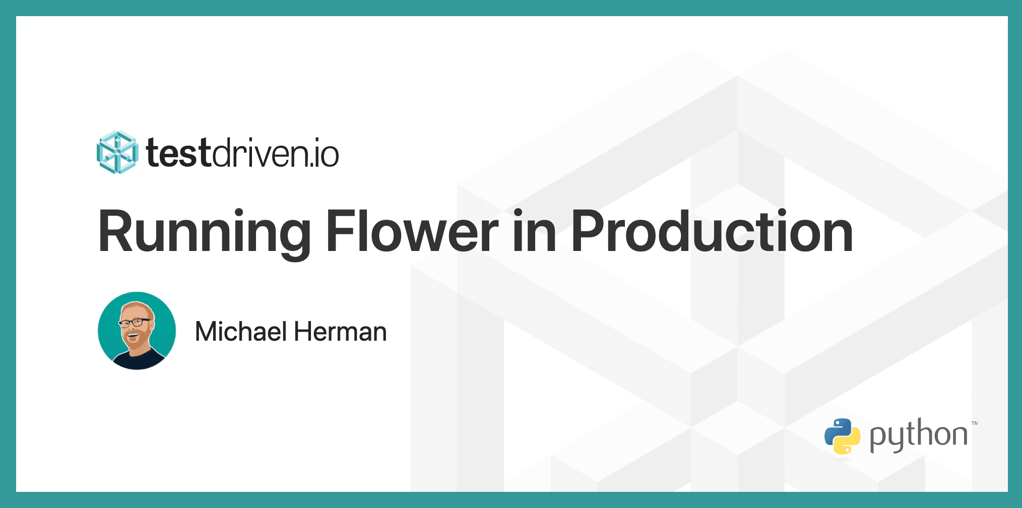 Running Flower in Production TestDriven.io