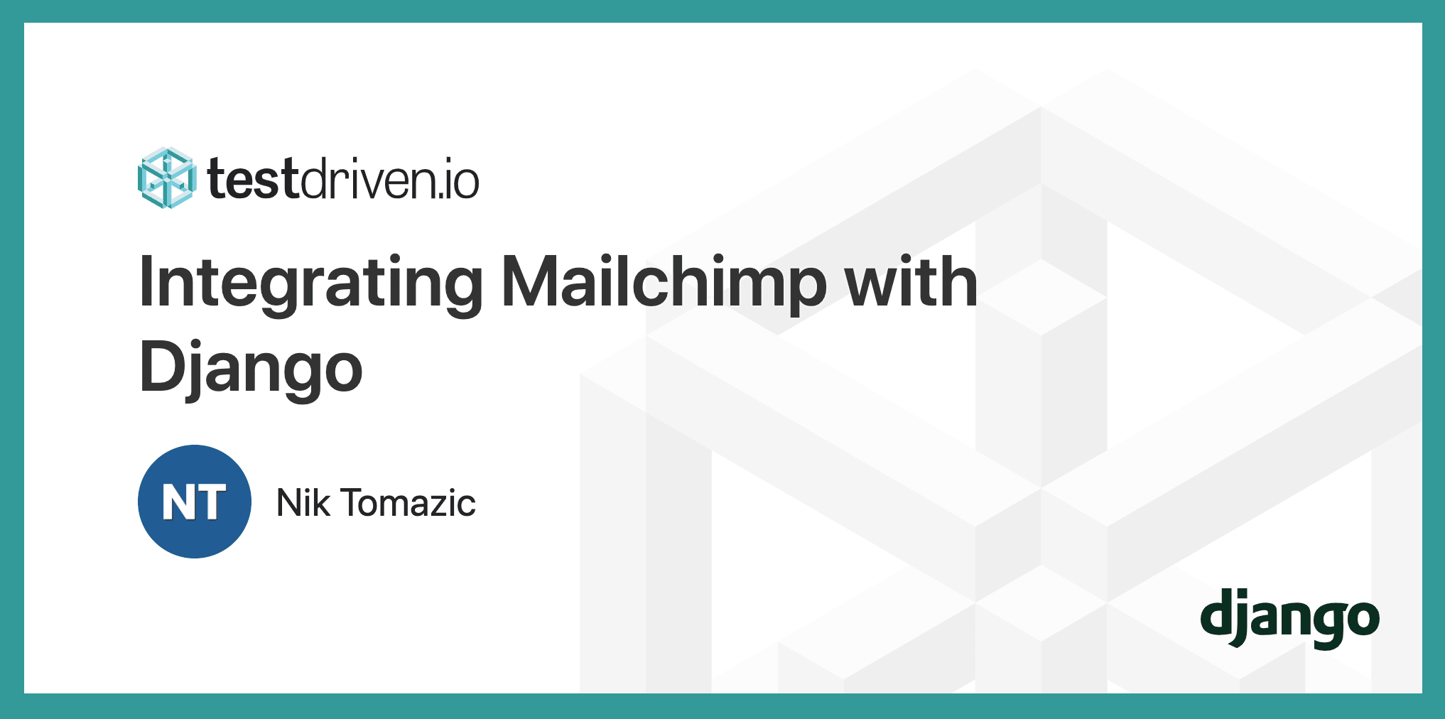 Integrating Mailchimp with Django TestDriven.io