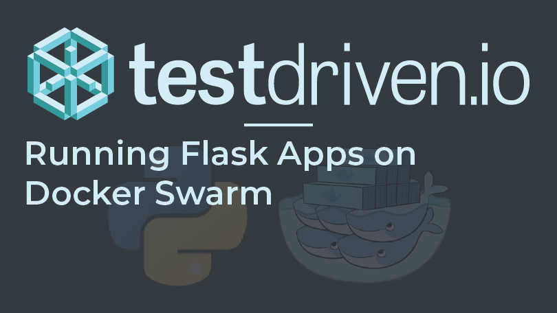 Running Flask on Docker Swarm
