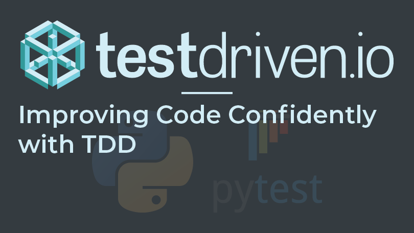Improving Code Confidently with Test-Driven Development