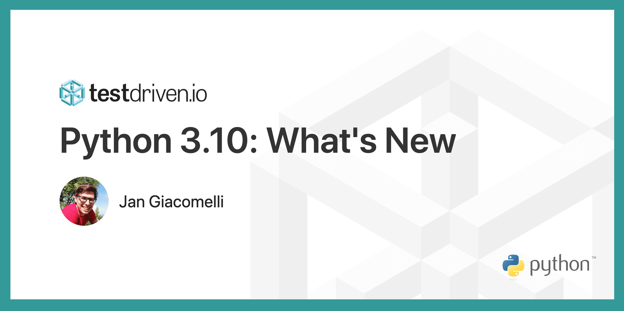 python-3-10-what-s-new-testdriven-io